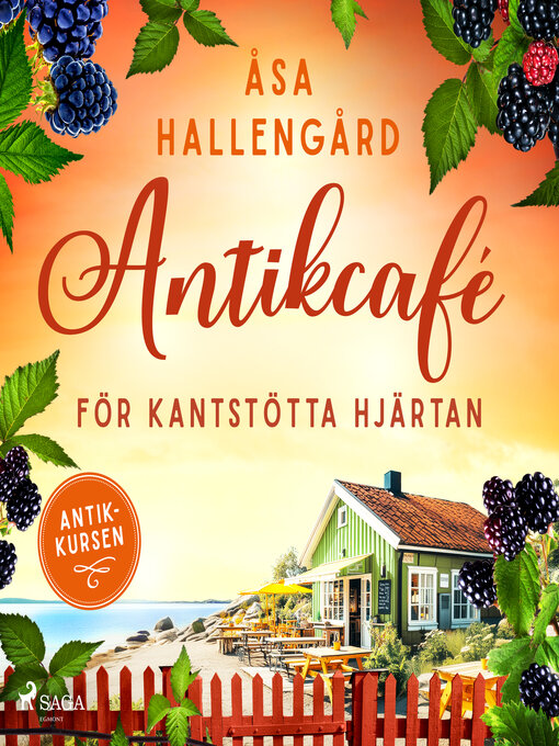 Title details for Antikcafé för kantstötta hjärtan by Åsa Hallengård - Wait list